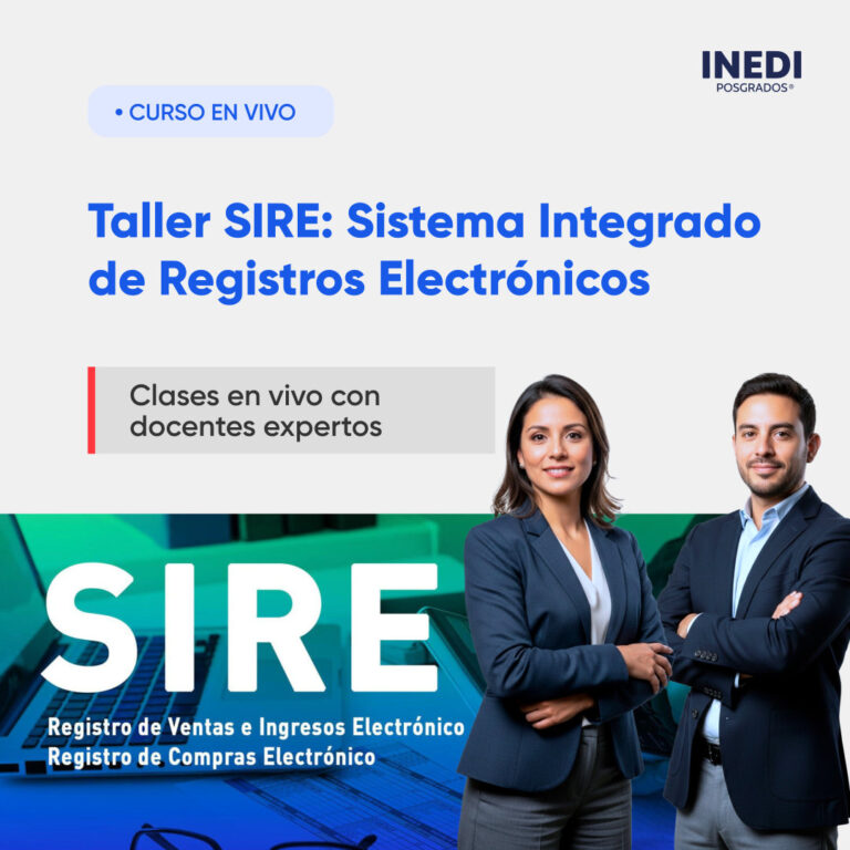 Taller SIRE: Sistema Integrado de Registros Electrónicos. - INEDI Posgrados